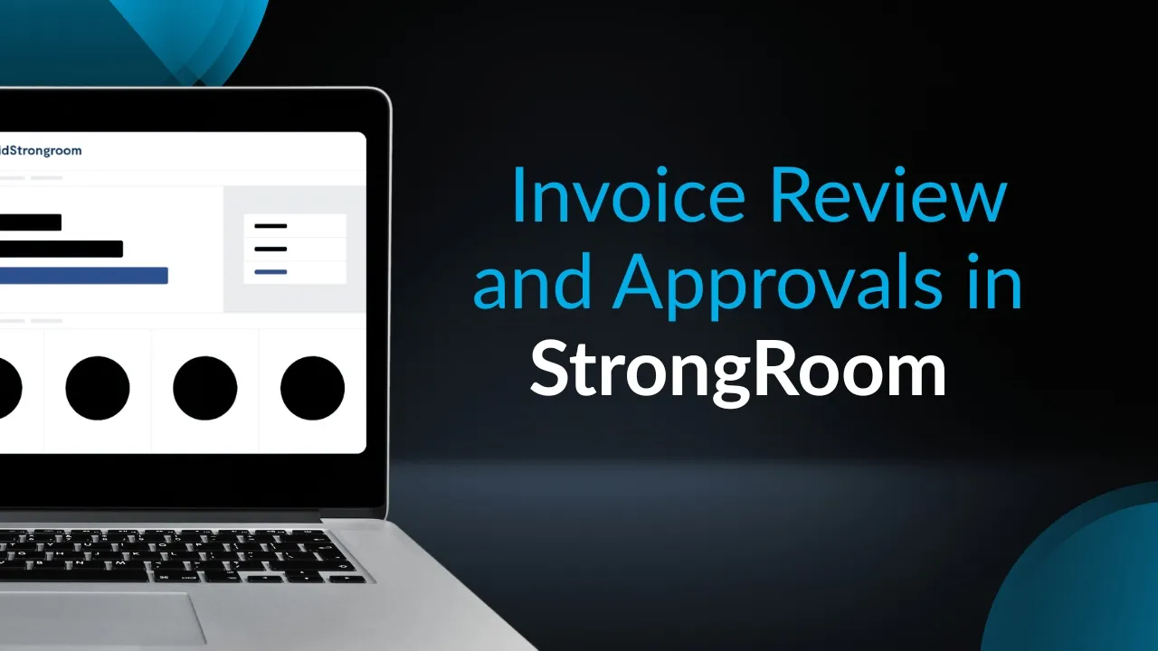 Invoice Review and Approvals in StrongRoom